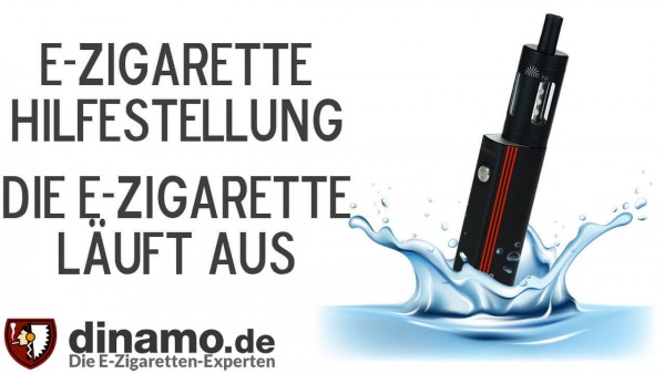 Die E-Zigarette funktioniert nicht richtig: Das Liquid läuft aus